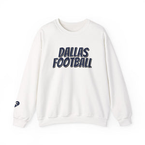White crewneck sweatshirt with bold navy “Dallas Football” text on front. Sunday Club Dallas collection