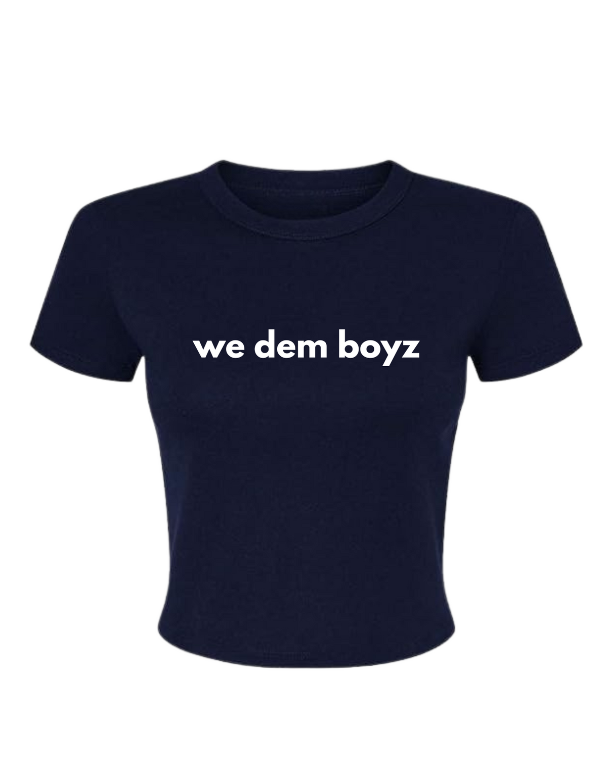 We Dem Boyz Dallas Baby Tee